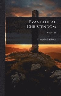 bokomslag Evangelical Christendom