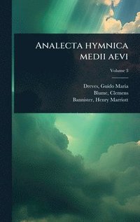 bokomslag Analecta hymnica medii aevi