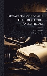 bokomslag GedächtniÃ¿rede Auf Den Freyh. Nils Palmstierna