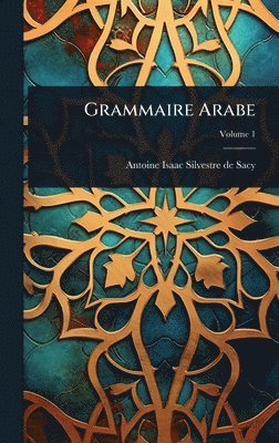 Grammaire Arabe, Inbunden
