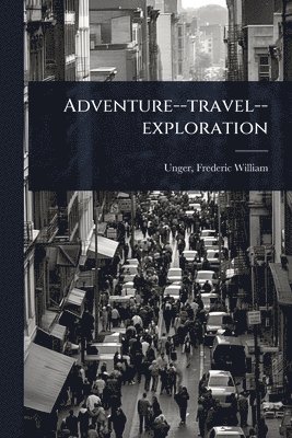 bokomslag Adventure--travel--exploration