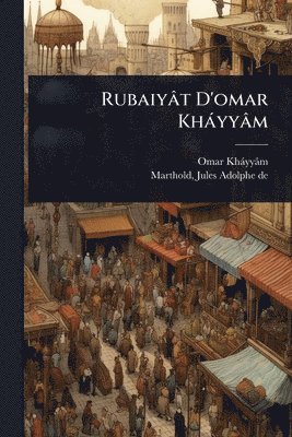bokomslag Rubaiyât D'omar Khàyyâm
