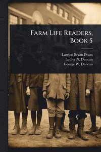 bokomslag Farm Life Readers, Book 5