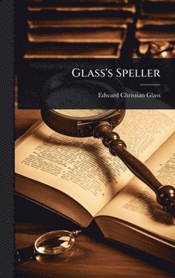 bokomslag Glass's Speller