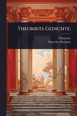 bokomslag Theokrits Gedichte;
