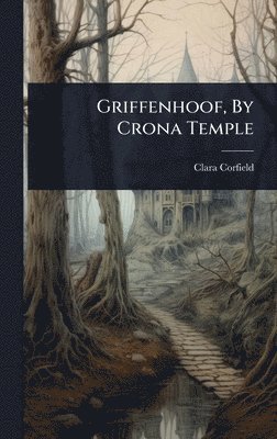 Griffenhoof, By Crona Temple