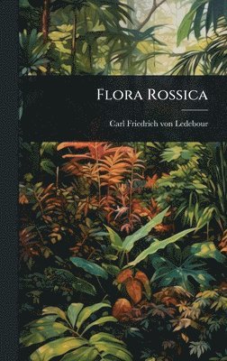 bokomslag Flora Rossica