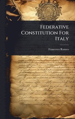 Federative Constitution For Italy