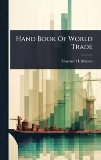 bokomslag Hand Book Of World Trade