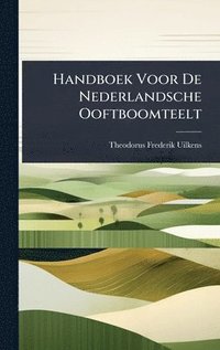 bokomslag Handboek Voor De Nederlandsche Ooftboomteelt