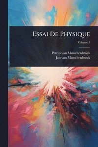 bokomslag Essai De Physique
