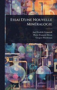 bokomslag Essai D'une Nouvelle MinÃ(c)ralogie