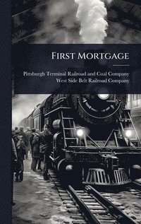 bokomslag First Mortgage