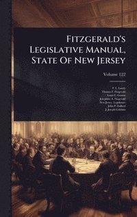 bokomslag Fitzgerald's Legislative Manual, State Of New Jersey