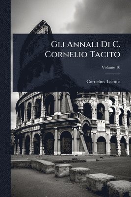 bokomslag Gli Annali Di C. Cornelio Tacito