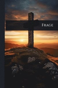 bokomslag Frage
