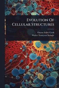 bokomslag Evolution Of Cellular Structures