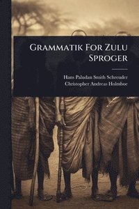 bokomslag Grammatik For Zulu Sproger