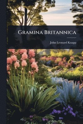 bokomslag Gramina Britannica