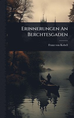 bokomslag Erinnerungen An Berchtesgaden