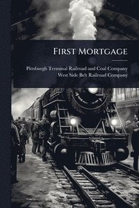 bokomslag First Mortgage