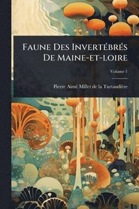 bokomslag Faune Des InvertÃ(c)brÃ(c)s De Maine-et-loire