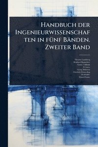 bokomslag Handbuch der Ingenieurwissenschaften in fÃ1/4nf Bänden. Zweiter Band