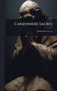 bokomslag Canzoniere Sacro;