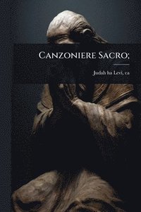 bokomslag Canzoniere Sacro;