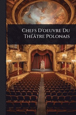 Anonymous - Chefs D'oeuvre Du ThÃ(c)âtre Polonais, Häftad