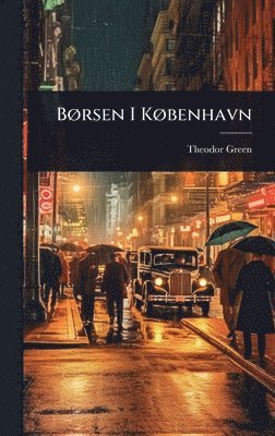 bokomslag BÃ, rsen I KÃ, benhavn