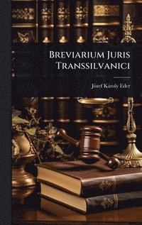 bokomslag Breviarium Juris Transsilvanici