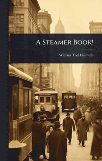 bokomslag A Steamer Book!