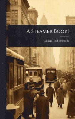 bokomslag A Steamer Book!
