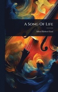 bokomslag Song Of Life