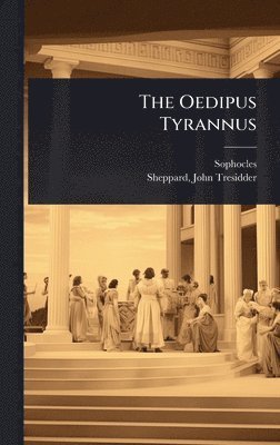 bokomslag The Oedipus Tyrannus