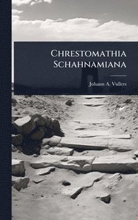 bokomslag Chrestomathia Schahnamiana