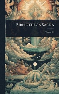 bokomslag Bibliotheca Sacra