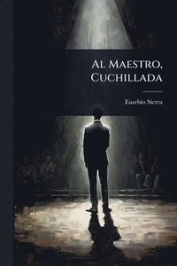 bokomslag Al Maestro, Cuchillada