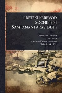 bokomslag Tibetski Perevod Sochineni Samtanantarasiddhi