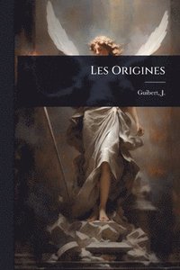 bokomslag Les Origines