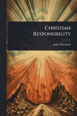 bokomslag Christian Responsibility