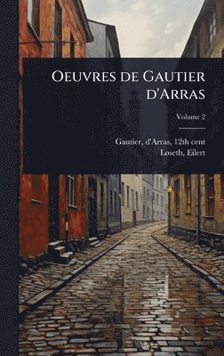 bokomslag Oeuvres de Gautier d'Arras
