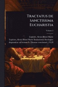 bokomslag Tractatus de sanctissima Eucharistia
