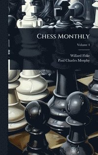 bokomslag Chess Monthly