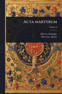 bokomslag Acta martyrum