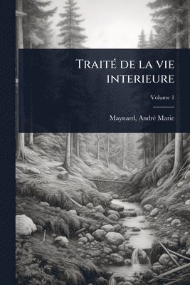 bokomslag TraitÃ(c) de la vie interieure