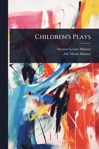 bokomslag Children's Plays
