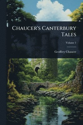 bokomslag Chaucer's Canterbury Tales