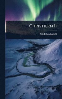 bokomslag Christiern Ii